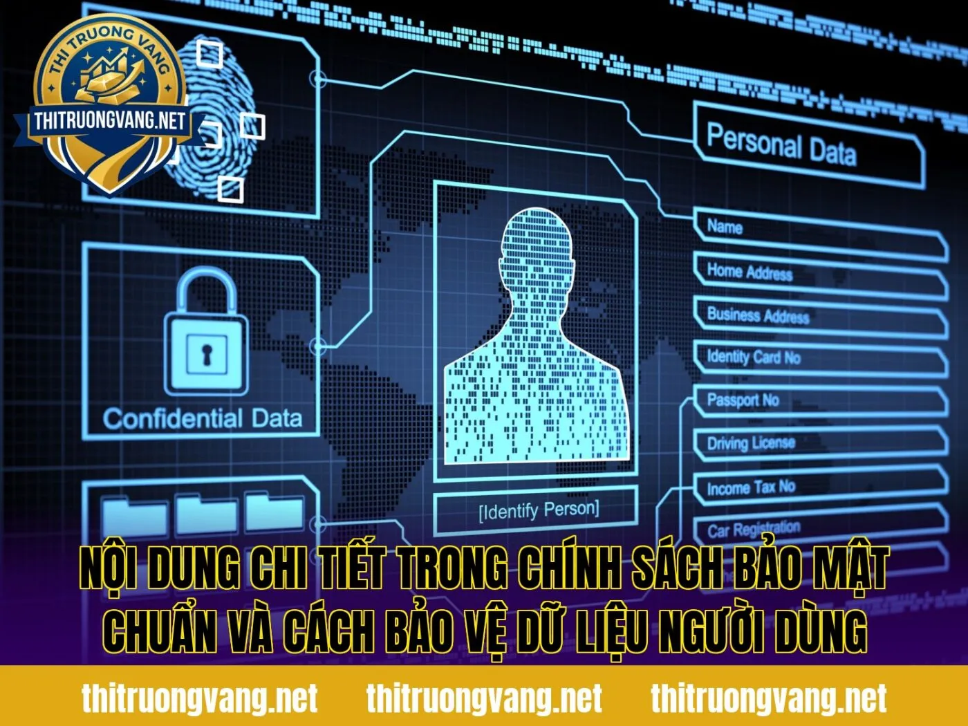Nội dung chi tiết trong chính sách bảo mật chuẩn và cách bảo vệ dữ liệu người dùng