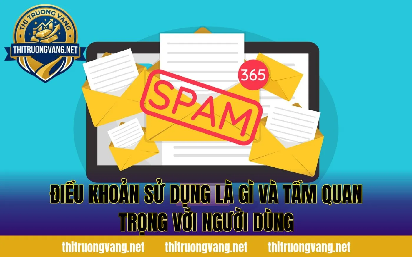 Điều khoản sử dụng là gì và tầm quan trọng với người dùng