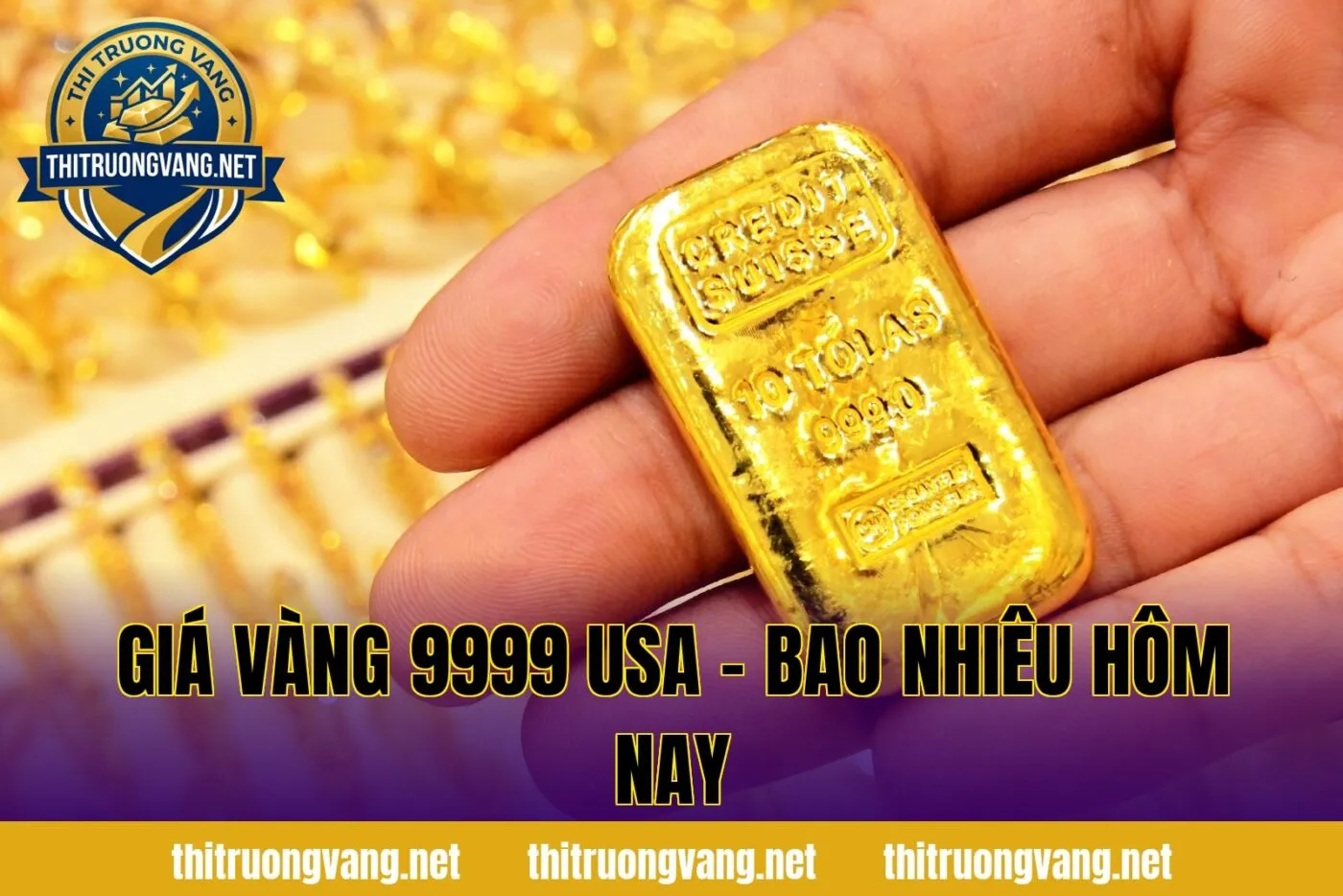 Giá Vàng 9999 USA – Bao Nhiêu Hôm Nay