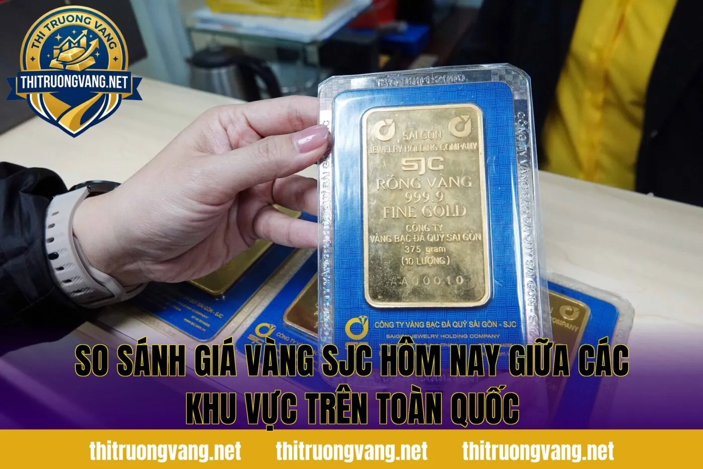 So sánh giá vàng SJC hôm nay giữa các khu vực trên toàn quốc