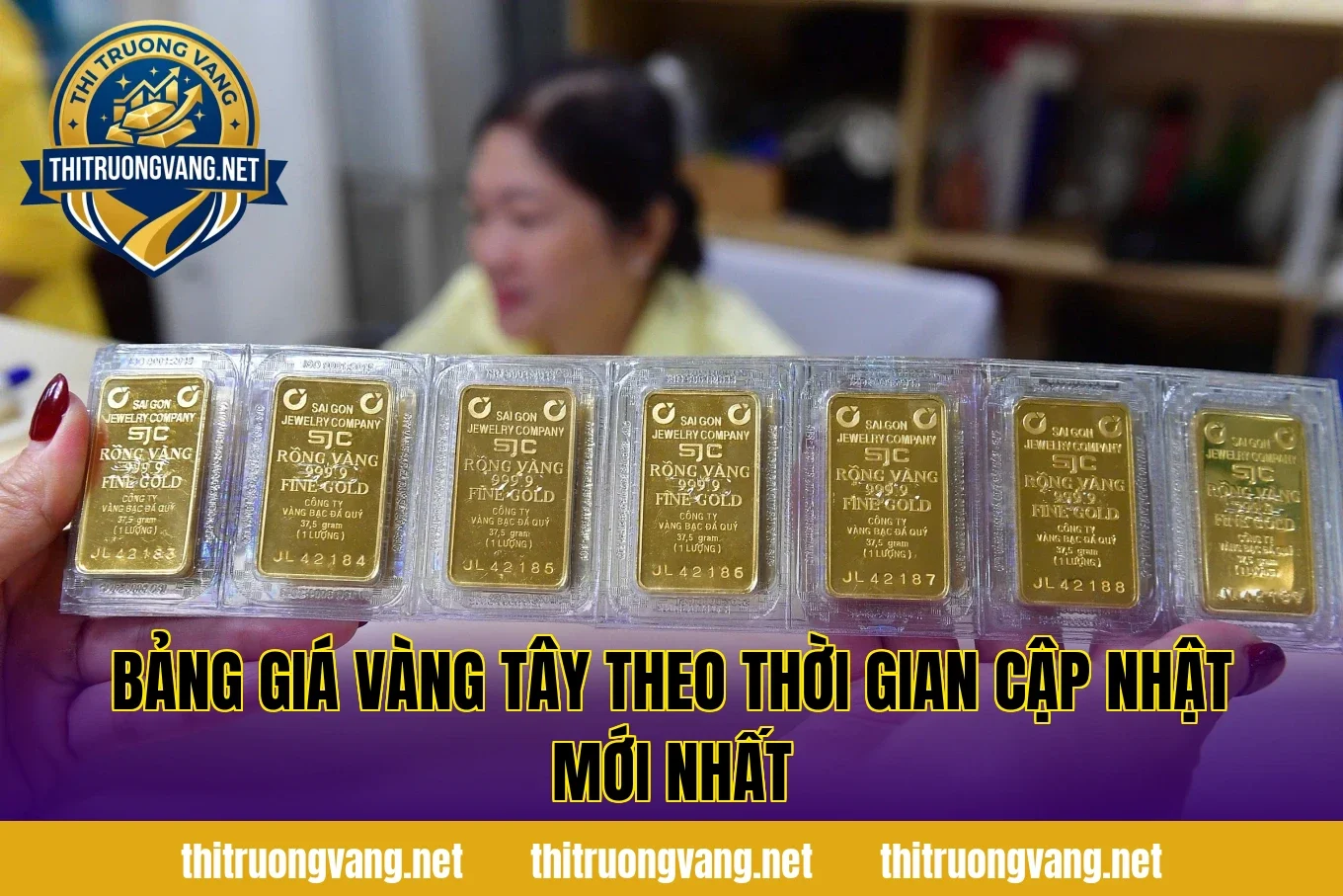 Bảng giá vàng tây theo thời gian cập nhật mới nhất