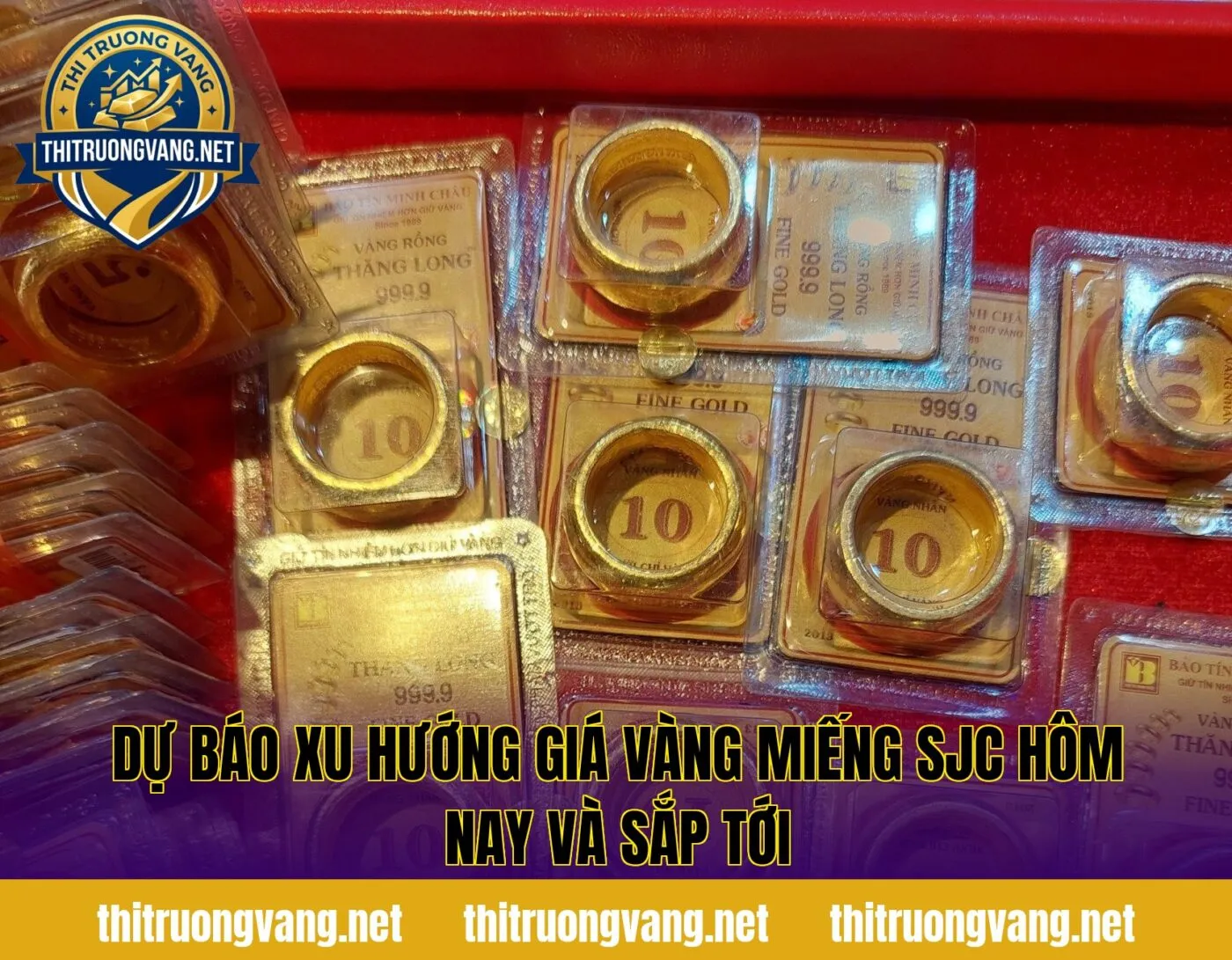 Dự báo xu hướng giá vàng miếng SJC hôm nay và sắp tới