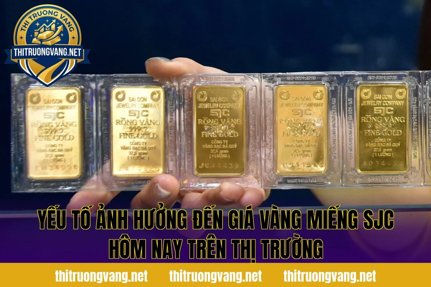 Yếu tố ảnh hưởng đến giá vàng miếng SJC hôm nay trên thị trường