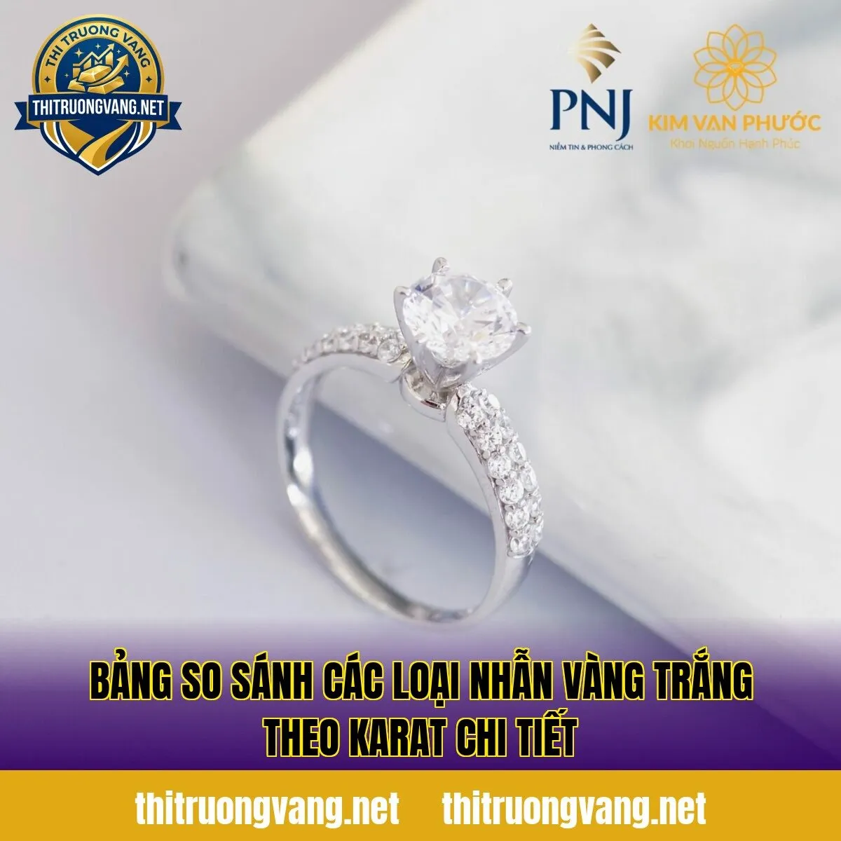Bảng so sánh các loại nhẫn vàng trắng theo karat chi tiết