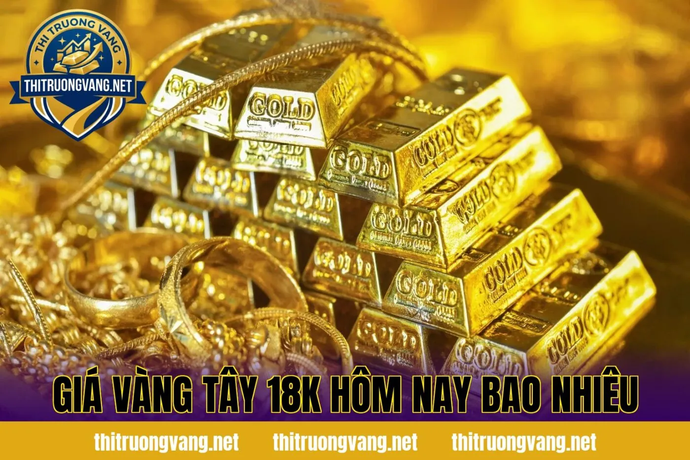 Giá vàng tây 18K hôm nay bao nhiêu