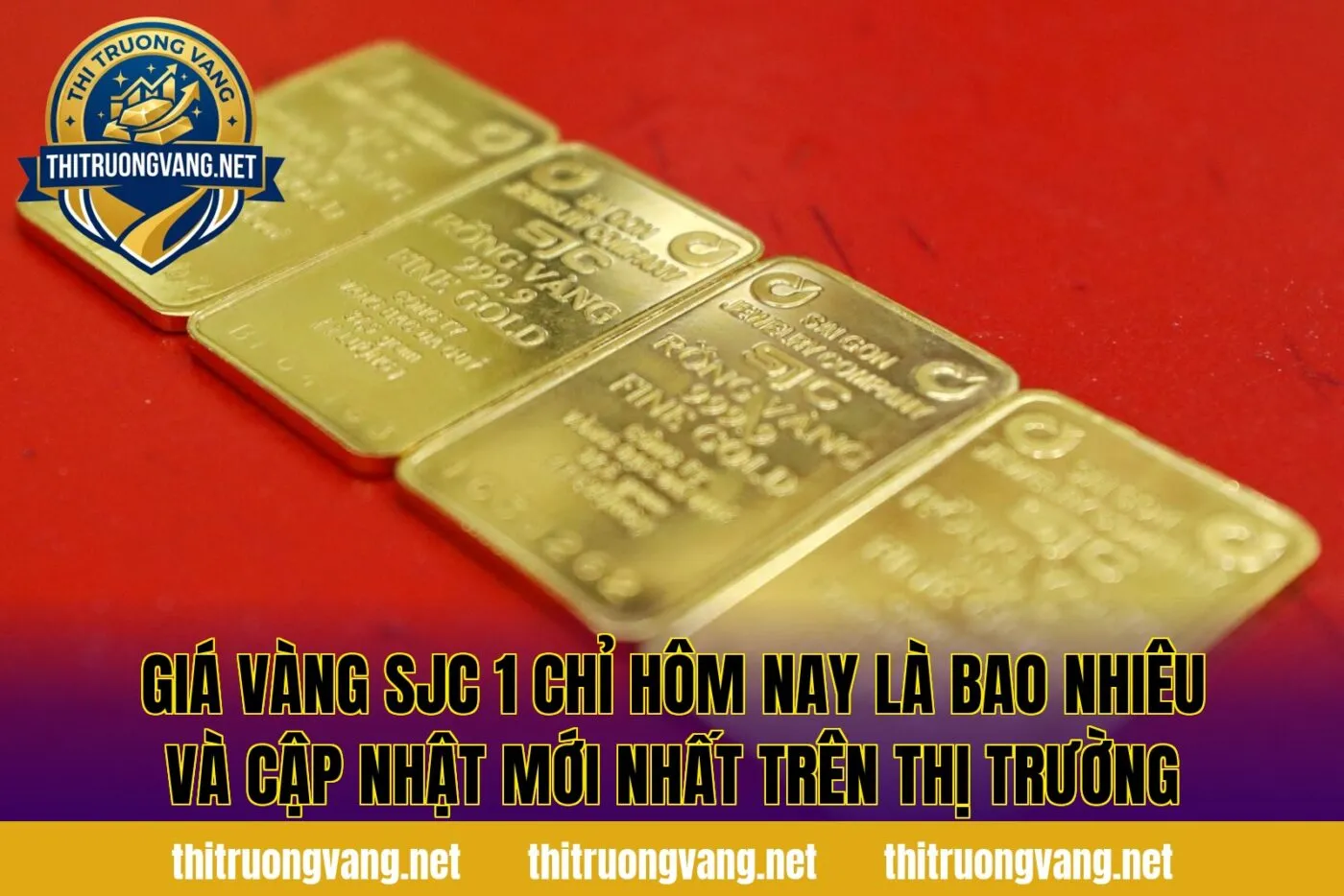 Giá vàng SJC 1 chỉ hôm nay là bao nhiêu và cập nhật mới nhất trên thị trường