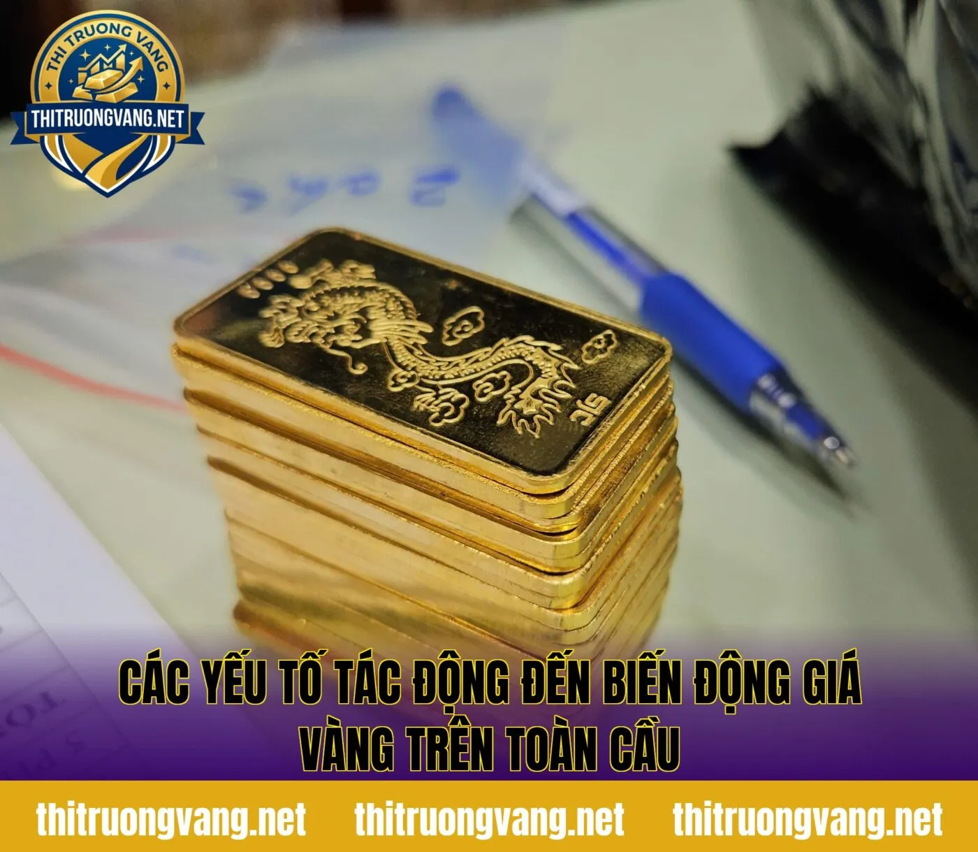 Các yếu tố tác động đến biến động giá vàng trên toàn cầu