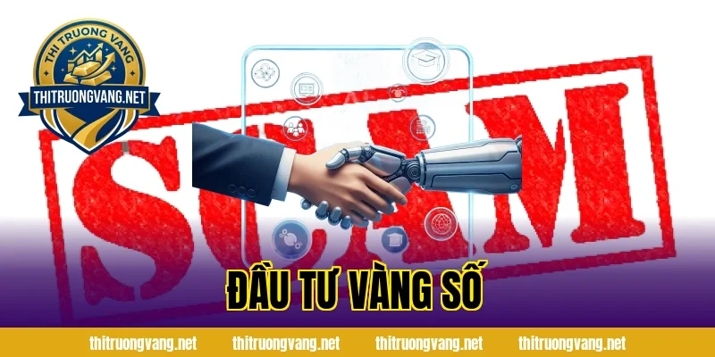 Đầu Tư Vàng Số