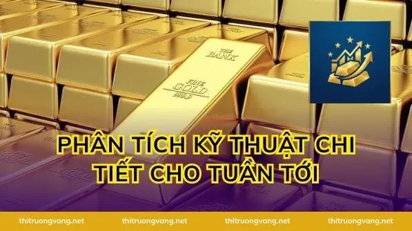 Phân Tích Kỹ Thuật Chi Tiết Cho Tuần Tới